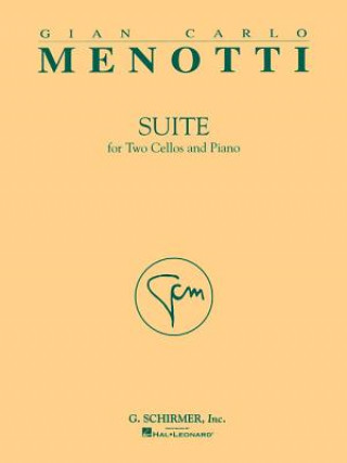 Kniha Suite: Score and Parts Menotti Gian-Carlo