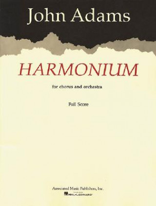 Carte Harmonium for Chorus and Orchestra Adams John