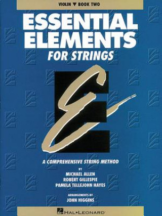Könyv Essential Elements for Strings - Book 2 (Original Series): Violin Robert Gillespie
