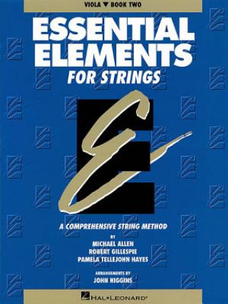 Kniha Essential Elements for Strings Book Two, Viola: A Comprehensive String Method Michael Allen
