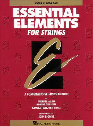 Könyv Essential Elements for Strings - Book 1 (Original Series): Viola Allen Gillespie Hayes