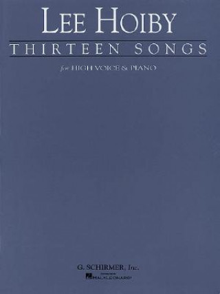 Книга Thirteen Songs: Voice and Piano Hoiby Lee