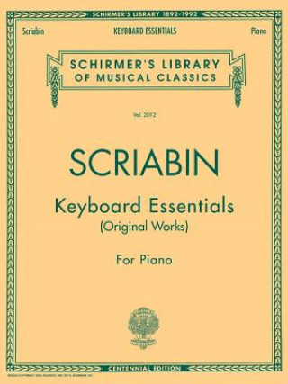 Książka Keyboard Essentials - A Collection of Easier Works: Piano Solo Alexander Scriabin