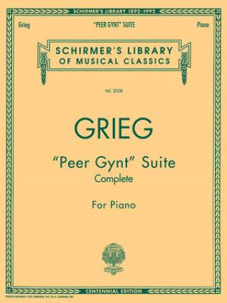 Carte "Peer Gynt" Suite (Complete): Piano Solo Edvard Grieg