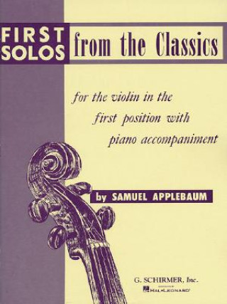 Book First Solos from the Classics: Violin and Piano Various