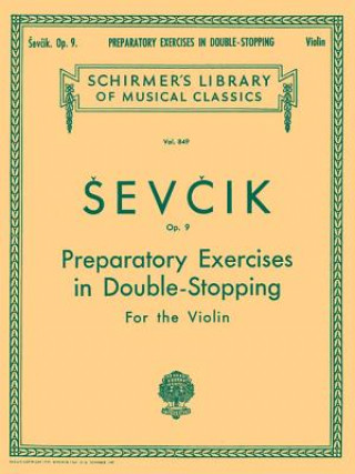 Carte Preparatory Exercises in Double-Stopping, Op. 9: Violin Method Sevcik Otakar