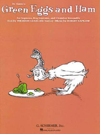 Carte Green Eggs and Ham (Dr. Seuss): Full Score Robert Kapilow