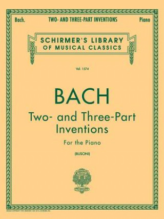 Kniha Bach: Two- And Three-Part Inventions for the Piano Johann Sebastian Bach
