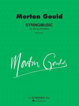 Książka Stringmusic: Full Score M. Gould