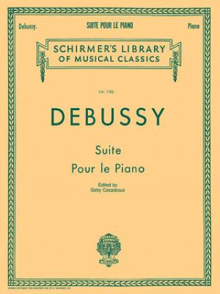 Carte Debussy: Suite Pour Le Piano Claude Debussy