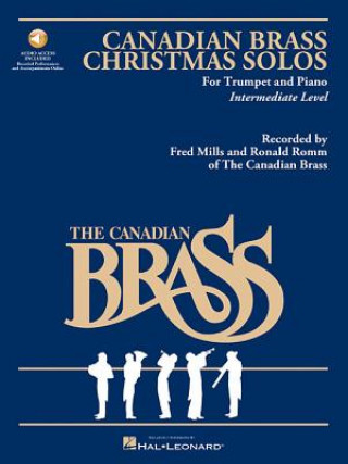 Kniha The Canadian Brass Christmas Solos: Includes Online Audio Backing Tracks Richard Walters