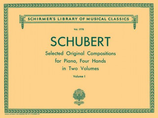 Książka Original Compositions for Piano, 4 Hands - Volume 1 (a Selected Group): Piano Duet Schubert Franz