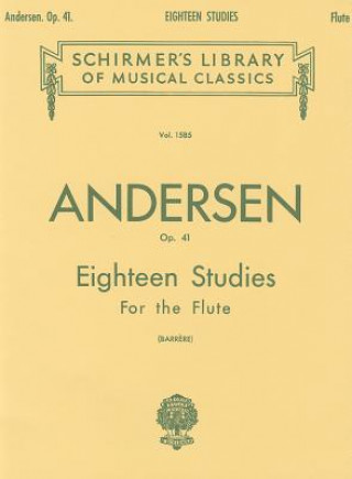 Książka C. J. Andersen: Eighteen Studies for the Flute, Op. 41 C. J. Andersen