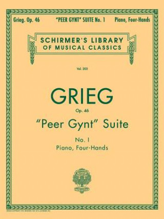 Kniha "Peer Gynt" Suite No. 1, Op. 46: Piano Duet Edvard Grieg