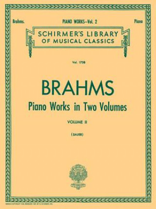 Kniha Piano Works - Volume 2: Piano Solo J. Brahms