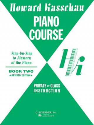 Buch Piano Course - Book 2: Piano Technique Kasschau Howard