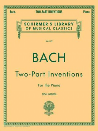 Kniha 15 Two-Part Inventions (Mason): Piano Solo, Arr. Mason Sebastian Bach Johann