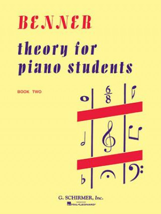 Kniha Theory for Piano Students - Book 2: Piano Technique Benner Lora