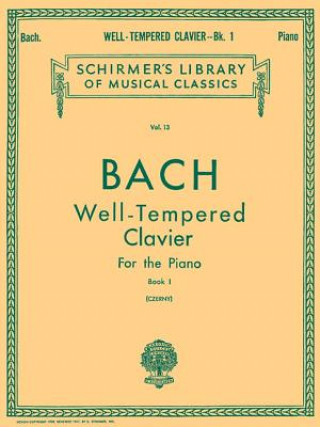 Könyv Well Tempered Clavier - Book 1 Sebastian Bach Johann