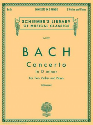 Carte Bach: Concerto in D Minor: Two Violins and Piano Johann Sebastian Bach