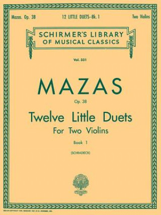 Kniha Mazas, Opus. 38: Twelve Little Duets, Book 1 Jacques F. Mazas