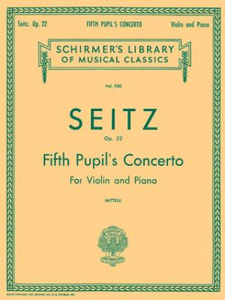 Book Pupil's Concerto No. 5 in D, Op. 22: Score and Parts Seitz Friedrich