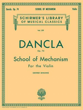 Carte Dancla: Opus 74 School of Mechanism Charles Dancla