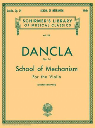 Buch Dancla: Opus 74 School of Mechanism Charles Dancla