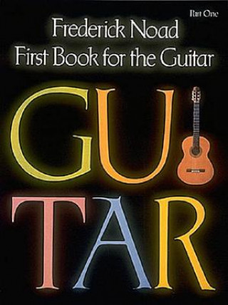 Knjiga First Book for the Guitar, Part 1 Frederick Noad