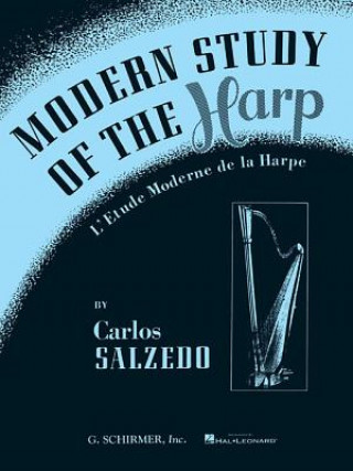 Kniha Modern Study of the Harp (L'Etude Moderne de La Harpe): Harp Method L. Salzedo