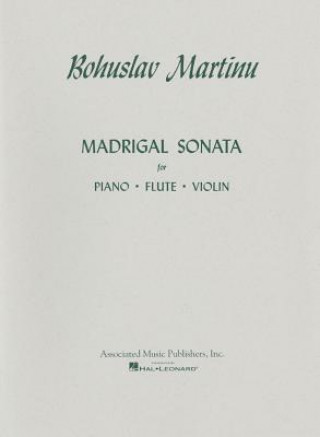 Kniha Madrigal Sonata: Score and Parts Martinu Bohuslav