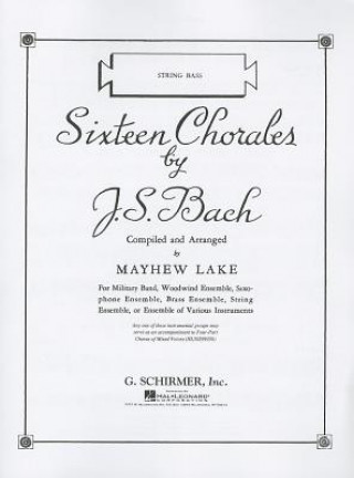 Libro Sixteen Chorales: String Bass Sebastian Bach Johann