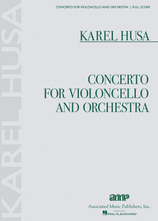 Kniha Concerto for Violoncello and Orchestra: Full Score Husa Karel
