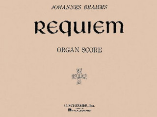 Kniha Requiem, Op. 45: Organ Score Brahms Johannes