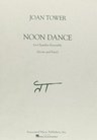 Книга Noon Dance: Score and Parts Tower Joan