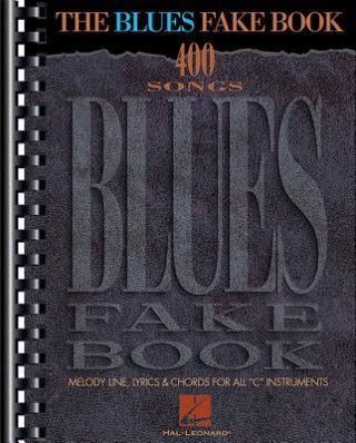 Carte The Blues Fake Book Hal Leonard Publishing Corporation