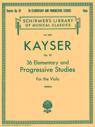 Carte 36 Elementary and Progressive Studies: Viola Method Ernst Kayser Heinrich