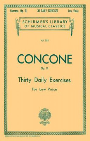 Kniha 30 Daily Exercises, Op. 11: Low Voice Concone Joseph