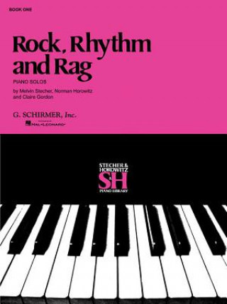 Kniha Rock, Rhythm and Rag, Book 1 Melvin Stecher