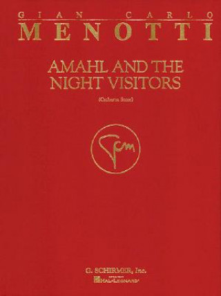 Könyv Amahl and the Night Visitors: Full Score Menotti Gian-Carlo