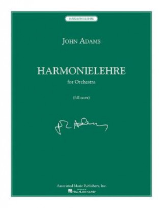 Kniha Harmonielehre: Full Score Adams John