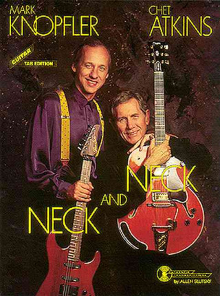 Kniha Mark Knopfler/Chet Atkins - Neck and Neck Mark Knopfler