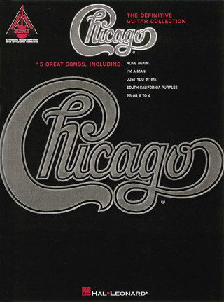 Książka Chicago - The Definitive Guitar Collection Chicago