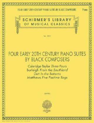 Carte Four Early 20th Century Piano Suites by Black Composers: Piano Solo Various