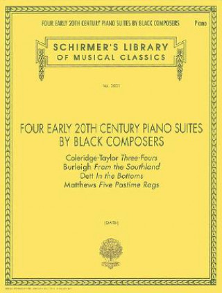 Kniha Four Early 20th Century Piano Suites by Black Composers: Piano Solo Various