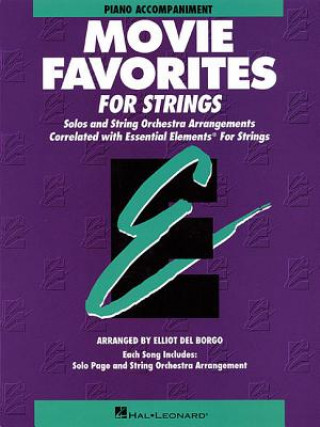 Carte Essential Elements Movie Favorites for Strings: Piano Accompaniment Dale
