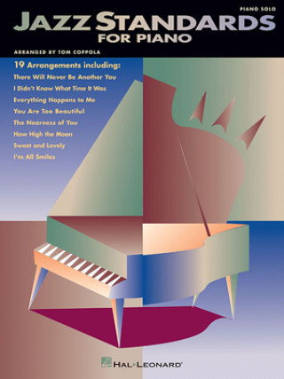 Könyv Jazz Standards for Piano Hal Leonard Publishing Corporation