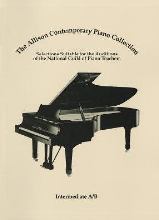 Carte The Allison Contemporary Piano Collection: Intermediate A/B Guild Of Piano Teachers National