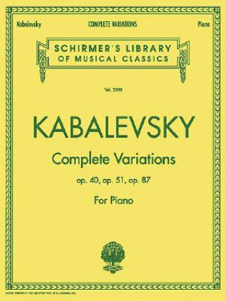 Knjiga Complete Variations: Piano Solo Kabalevsky Dmitri