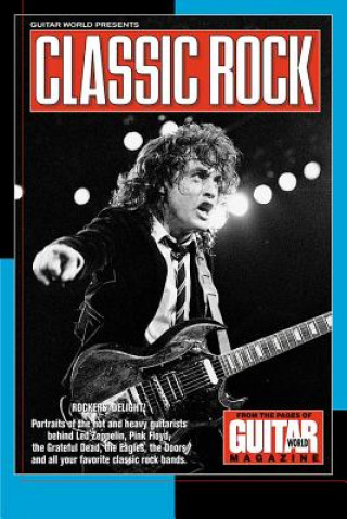 Carte Guitar World Presents Classic Rock Guitar World